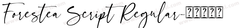 Forestea Script Regular字体转换